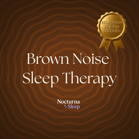 Brown Noise Sleep Therapy - Nocturna Sleep
